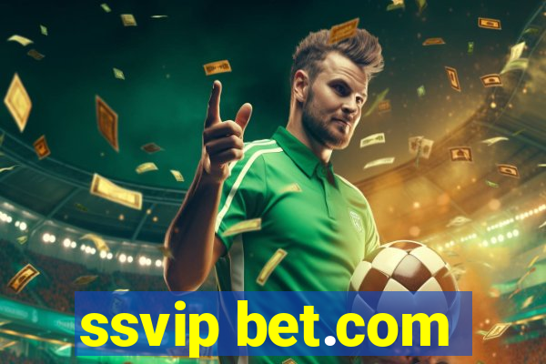 ssvip bet.com